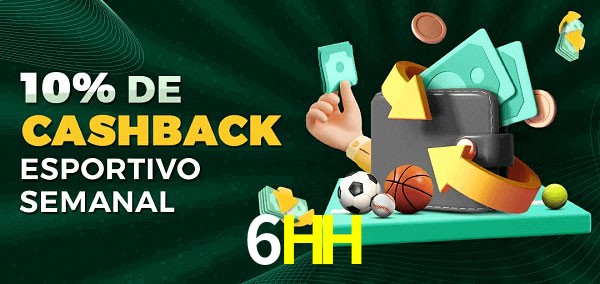 10% de bônus de cashback na 6HH